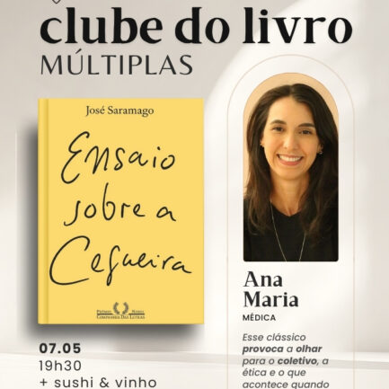 07.05 | Ensaio sobre a cegueira {Clube do Livro} Ana Maria