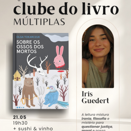 21.05 | Sobre os Ossos dos Mortos {Clube do Livro} Iris Guedert